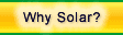 Why Solar?